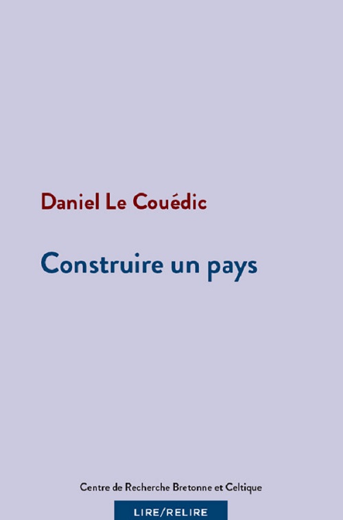 Construire un pays - Daniel Le Couédic