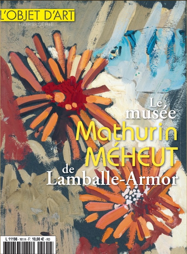 L'Objet d'Art Hors-séries n° 161 - Le musée Mathurin MÉHEUT de Lamballe-Armor.
